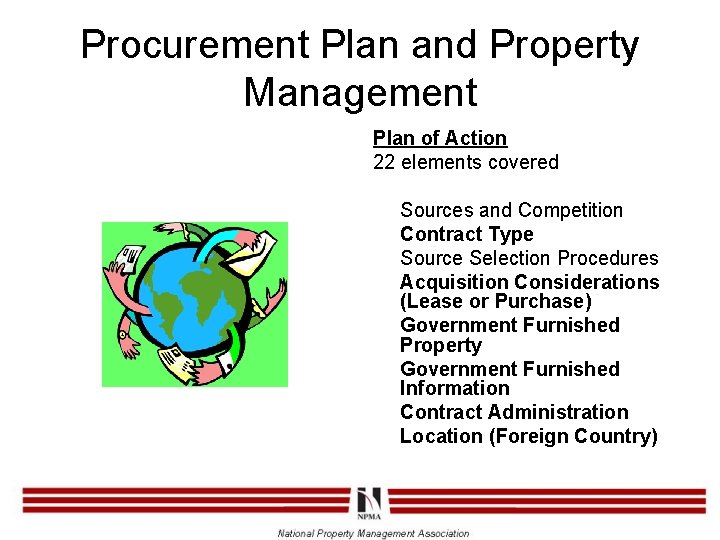 Procurement Plan and Property Management Plan of Action 22 elements covered Sources and Competition