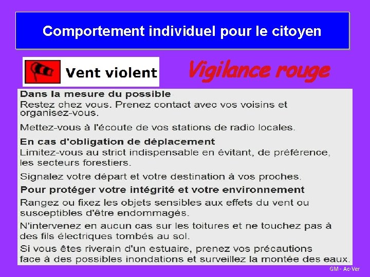 Comportement individuel pour le citoyen Vigilance rouge GM - Ac-Ver 