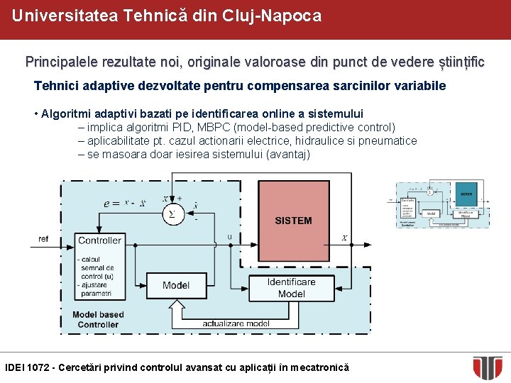 Universitatea Tehnică din Cluj-Napoca Principalele rezultate noi, originale valoroase din punct de vedere științific