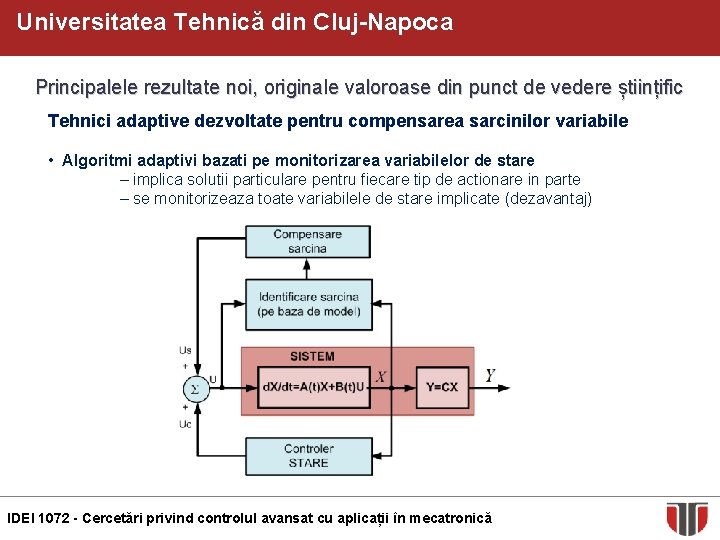 Universitatea Tehnică din Cluj-Napoca Principalele rezultate noi, originale valoroase din punct de vedere științific