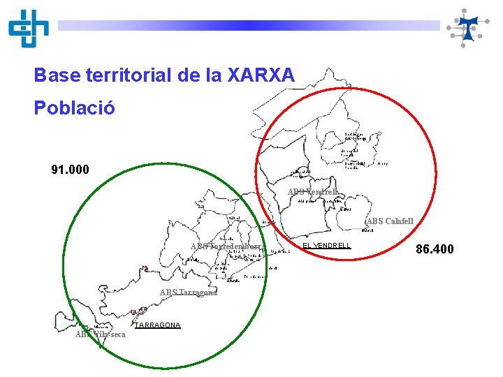 Base territorial de la XARXA Població Sant Jaume dels Domenys Llorenç del Penedès Banyeres