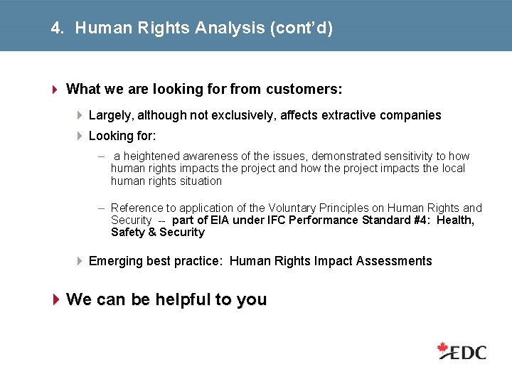 4. Human Rights Analysis (cont’d) 4 What we are looking for from customers: 4