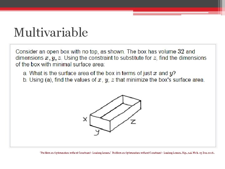 Multivariable "Problem on Optimization without Constraint - Leading Lesson. " Problem on Optimization without