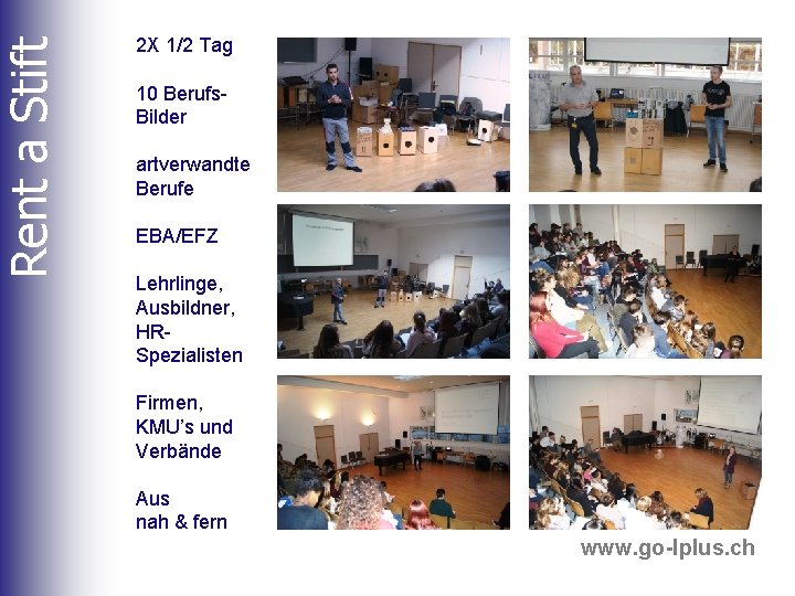 Rent a Stift 2 X 1/2 Tag 10 Berufs. Bilder artverwandte Berufe EBA/EFZ Lehrlinge,