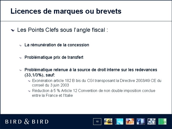 Licences de marques ou brevets Les Points Clefs sous l’angle fiscal : La rémunération