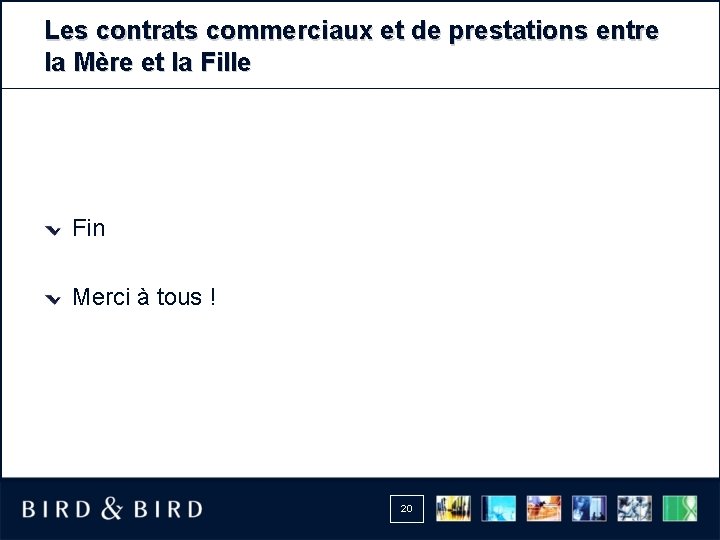 Les contrats commerciaux et de prestations entre la Mère et la Fille Fin Merci