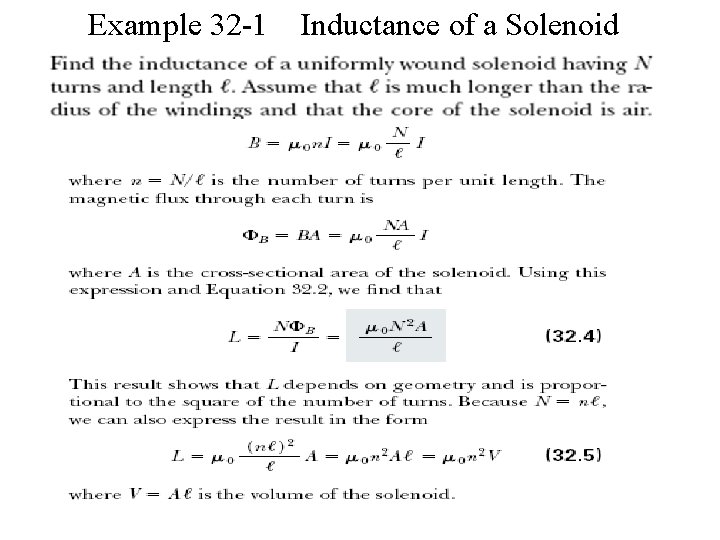 Example 32 -1 Inductance of a Solenoid Example 32 -1 Inductance of a Solenoid