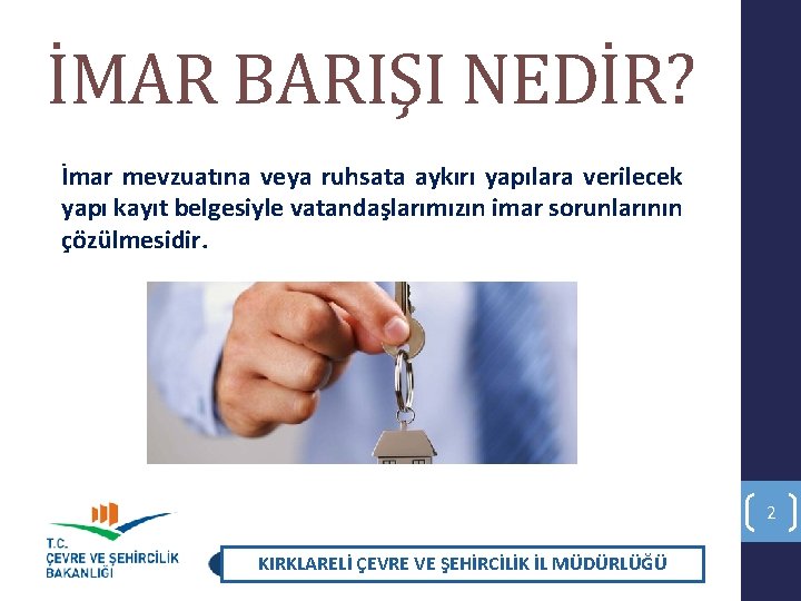 İMAR BARIŞI NEDİR? İmar mevzuatına veya ruhsata aykırı yapılara verilecek yapı kayıt belgesiyle vatandaşlarımızın