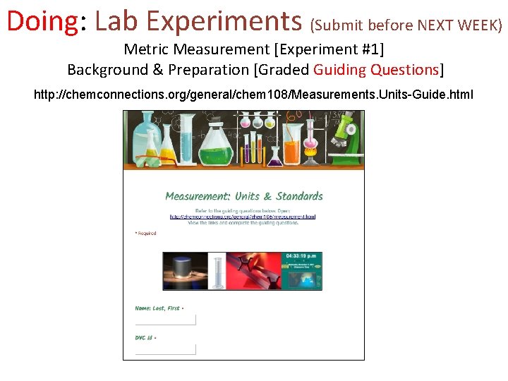 Doing: Lab Experiments (Submit before NEXT WEEK) Metric Measurement [Experiment #1] Background & Preparation