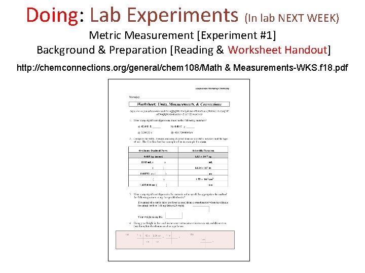 Doing: Lab Experiments (In lab NEXT WEEK) Metric Measurement [Experiment #1] Background & Preparation