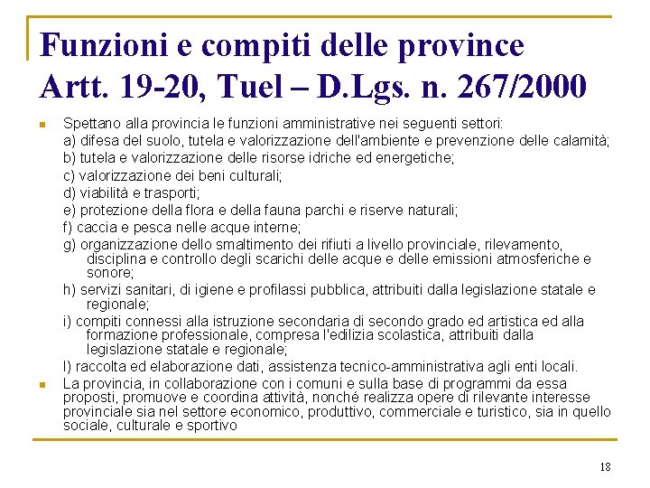 Funzioni e compiti delle province Artt. 19 -20, Tuel – D. Lgs. n. 267/2000