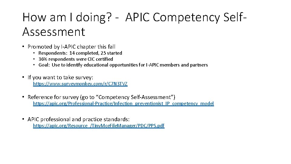 How am I doing? - APIC Competency Self. Assessment • Promoted by I-APIC chapter