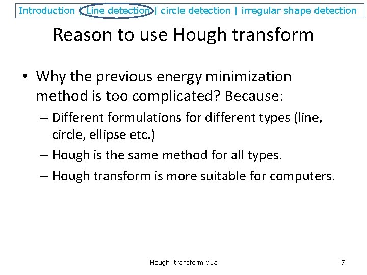 Introduction | Line detection | circle detection | irregular shape detection Reason to use