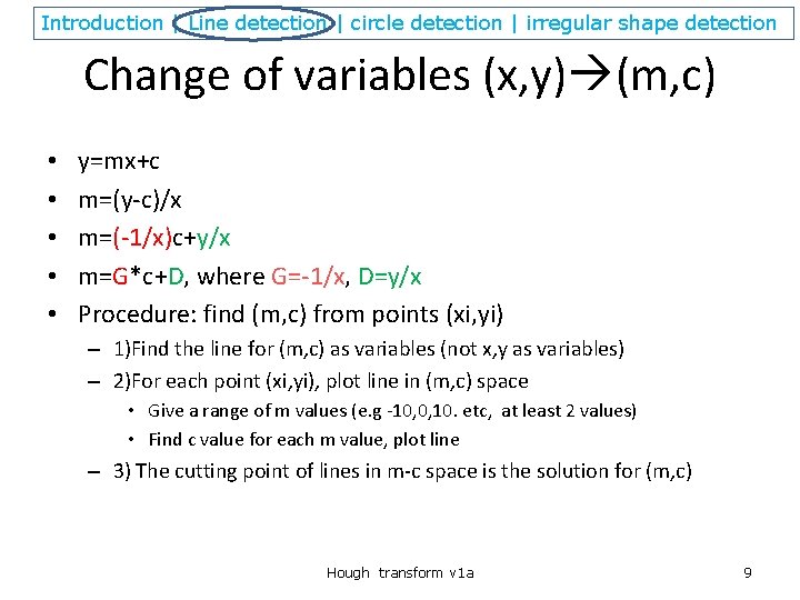 Introduction | Line detection | circle detection | irregular shape detection Change of variables