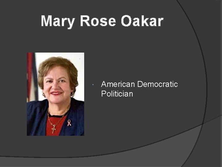 Mary Rose Oakar American Democratic Politician 
