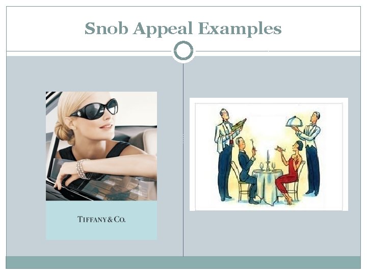 Snob Appeal Examples 