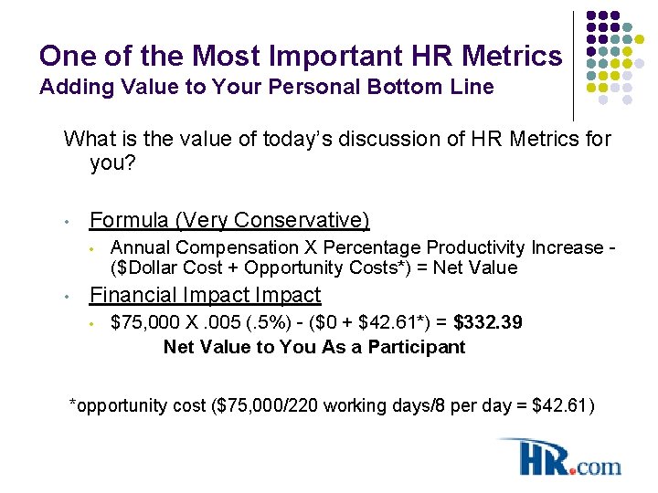 One of the Most Important HR Metrics Adding Value to Your Personal Bottom Line