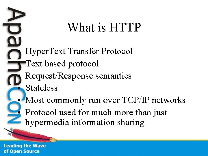 What is HTTP • • • Hyper. Text Transfer Protocol Text based protocol Request/Response