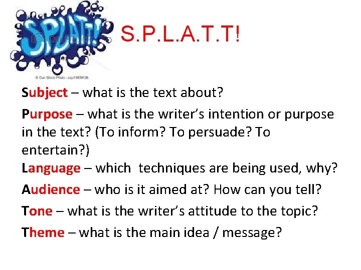 S. P. L. A. T. T! Subject – what is the text about? Purpose