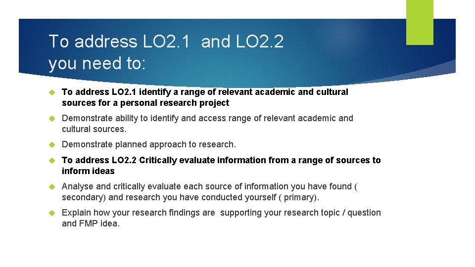 To address LO 2. 1 and LO 2. 2 you need to: To address