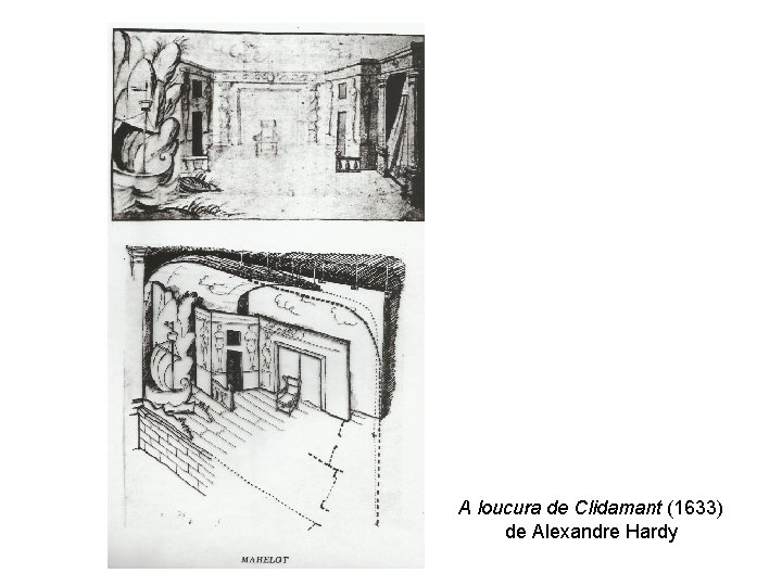 A loucura de Clidamant (1633) de Alexandre Hardy 