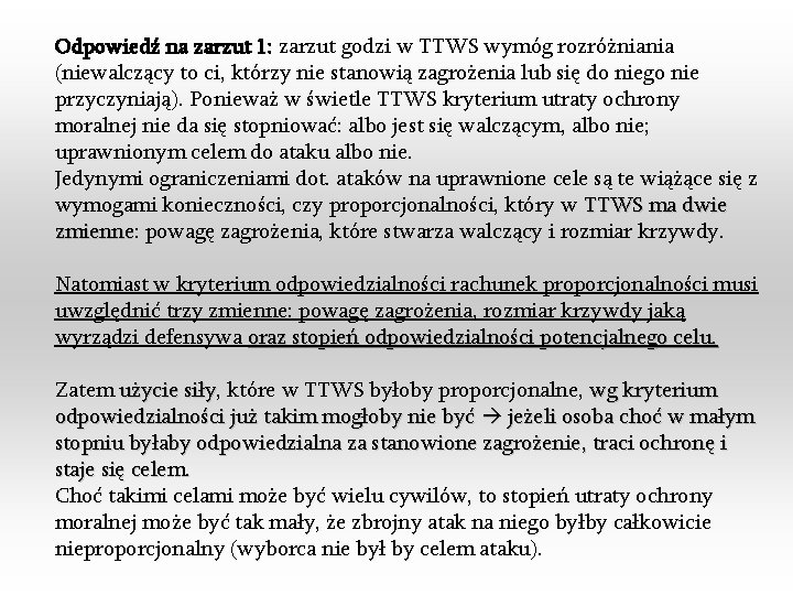 Odpowiedź na zarzut 1: zarzut godzi w TTWS wymóg rozróżniania (niewalczący to ci, którzy