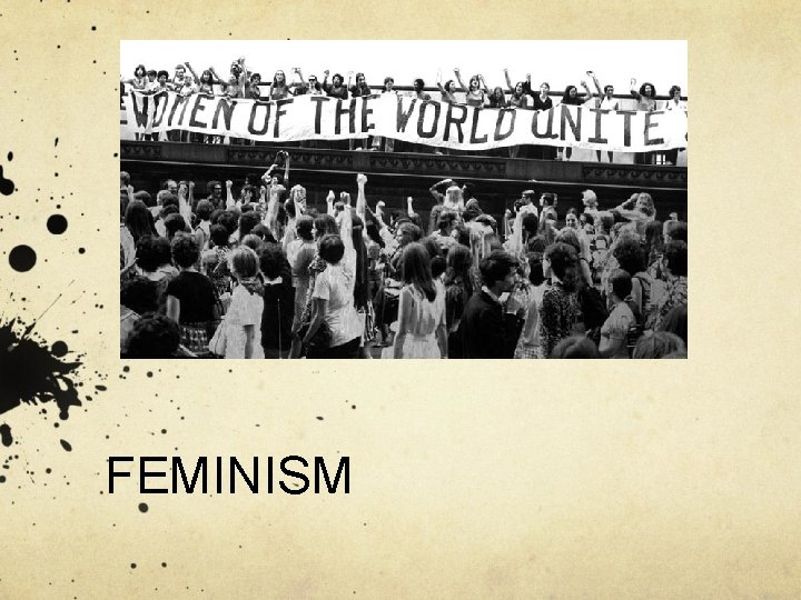 FEMINISM 