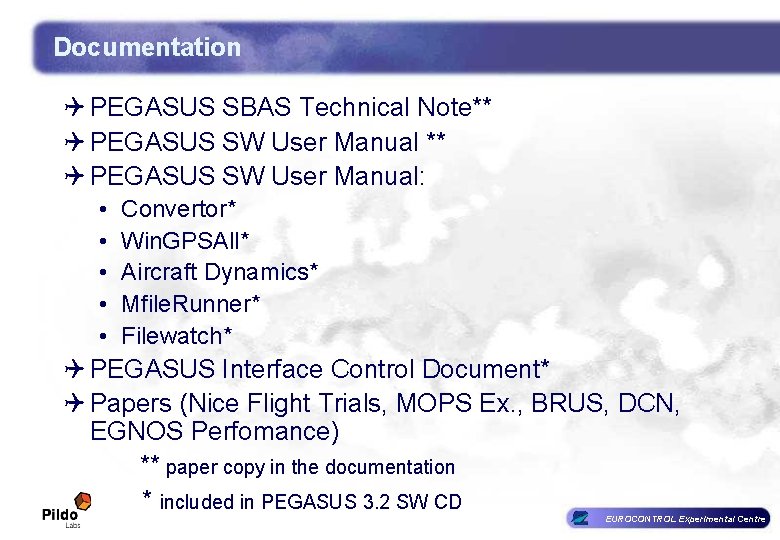 Documentation Q PEGASUS SBAS Technical Note** Q PEGASUS SW User Manual: • • • Documentation Q PEGASUS SBAS Technical Note** Q PEGASUS SW User Manual: • • •