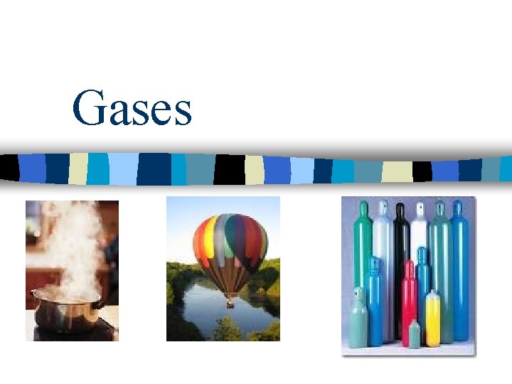 Gases 