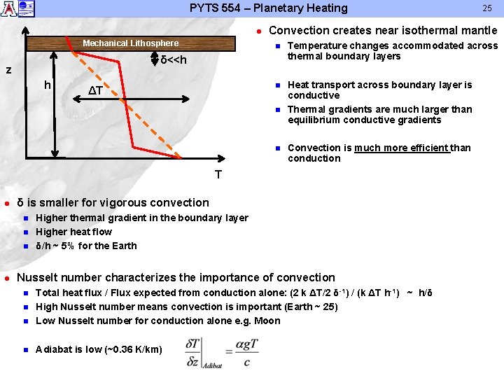 PYTS 554 – Planetary Heating l Mechanical Lithosphere Convection creates near isothermal mantle n