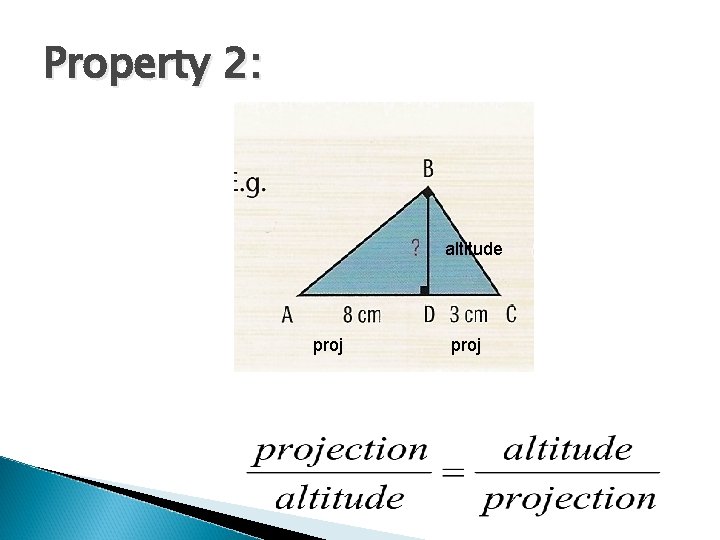 Property 2: altitude proj 