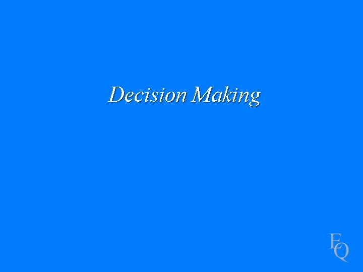 Decision Making 