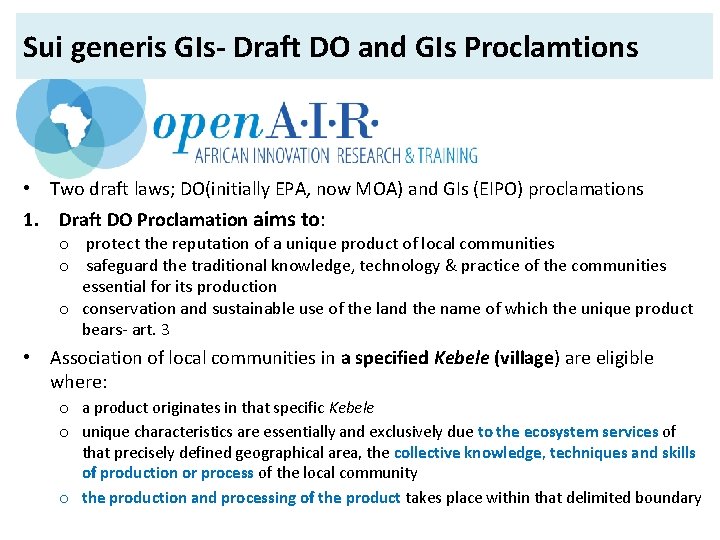 Sui generis GIs- Draft DO and GIs Proclamtions • Two draft laws; DO(initially EPA,