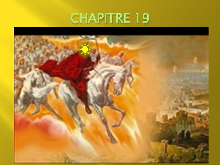 CHAPITRE 19 13 IL était vêtu d’un MANTEAU TEINT DE SANG, et Son Nom