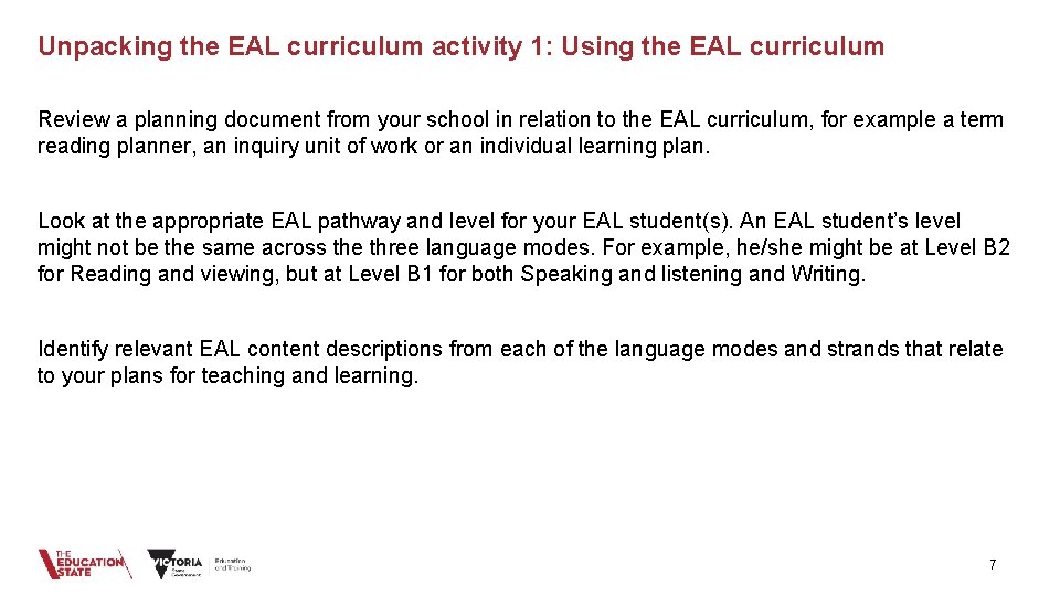 Unpacking the EAL curriculum activity 1: Using the EAL curriculum Review a planning document