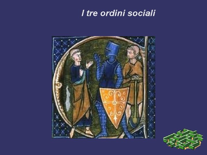 I tre ordini sociali 