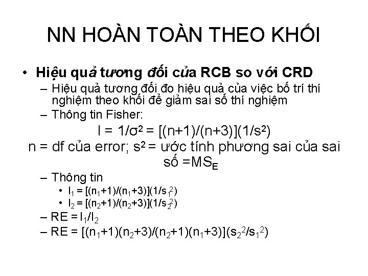 NN HOÀN THEO KHỐI • Hiệu quả tương đối của RCB so với CRD