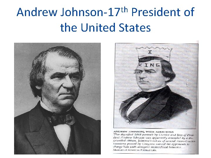 Andrew Johnson-17 th President of the United States 