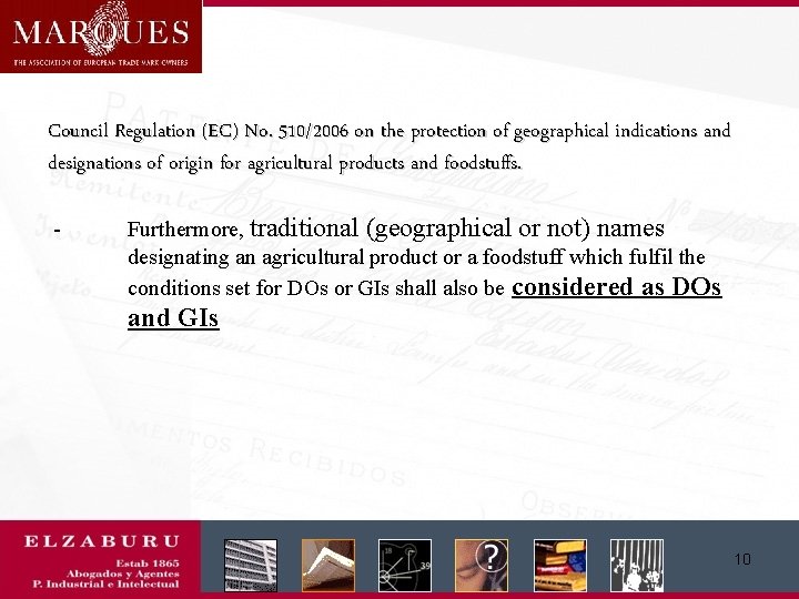 Council Regulation (EC) No. 510/2006 on the protection of geographical indications and designations of