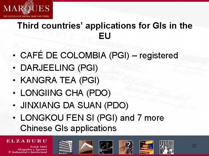 Third countries’ applications for GIs in the EU • • • CAFÉ DE COLOMBIA