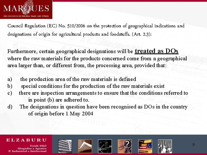 Council Regulation (EC) No. 510/2006 on the protection of geographical indications and designations of