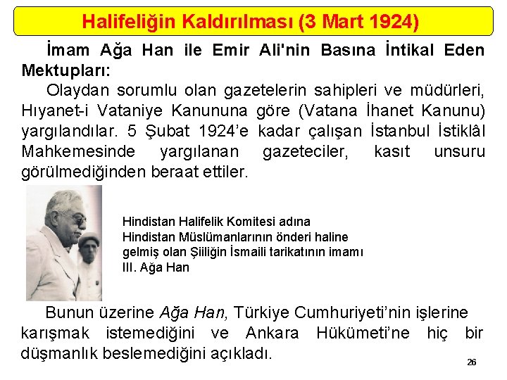 Halifeliğin Kaldırılması (3 Mart 1924) İmam Ağa Han ile Emir Ali'nin Basına İntikal Eden