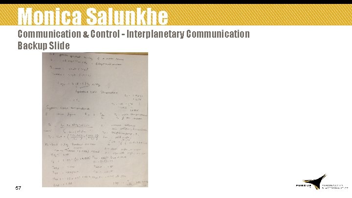 Monica Salunkhe Communication & Control - Interplanetary Communication Backup Slide 57 