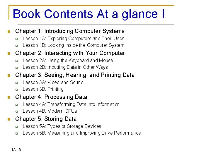  Book Contents At a glance I n Chapter 1: Introducing Computer Systems q