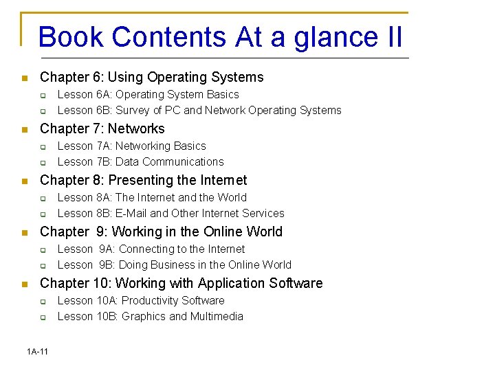  Book Contents At a glance II n Chapter 6: Using Operating Systems q