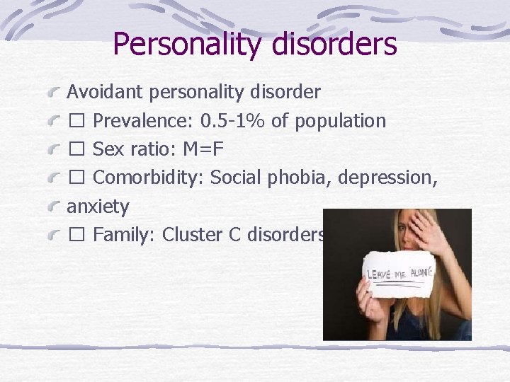 Personality what disorder avoidant is What Does