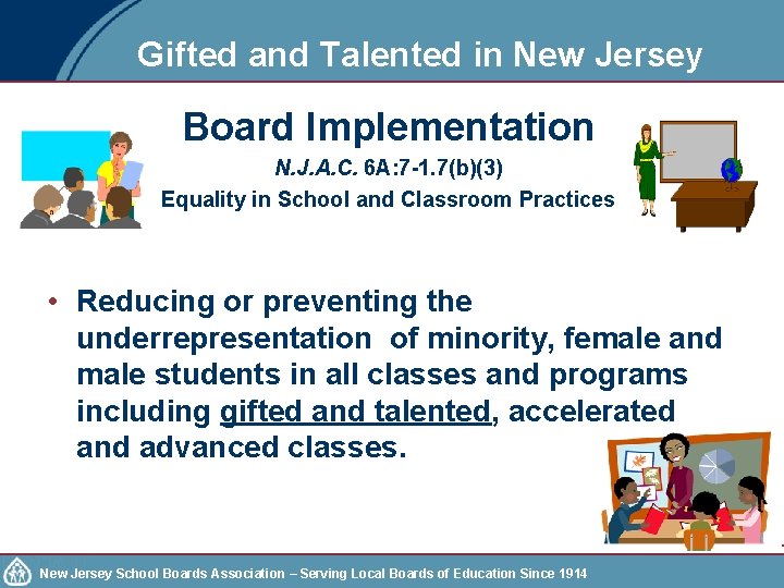 Gifted and Talented in New Jersey Board Implementation N. J. A. C. 6 A: