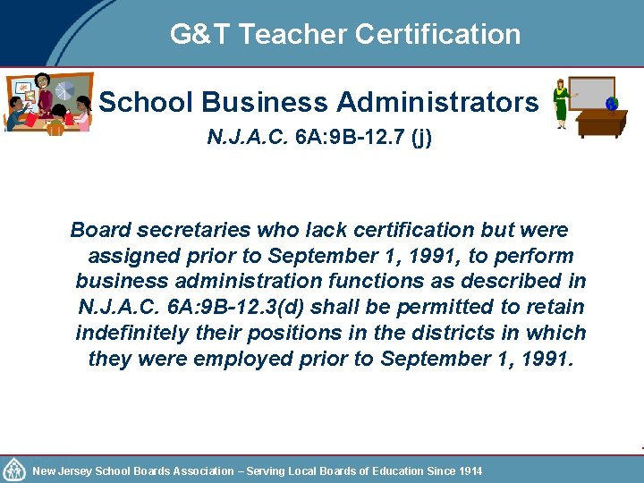 G&T Teacher Certification School Business Administrators N. J. A. C. 6 A: 9 B-12.