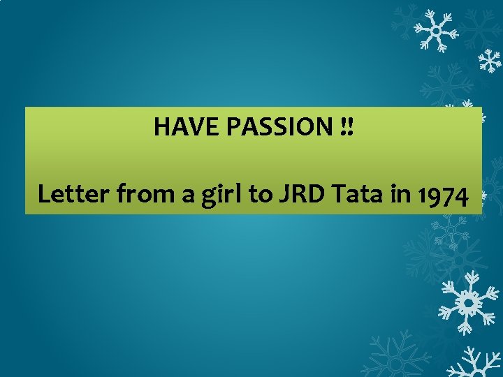 HAVE PASSION !! Letter from a girl to JRD Tata in 1974 