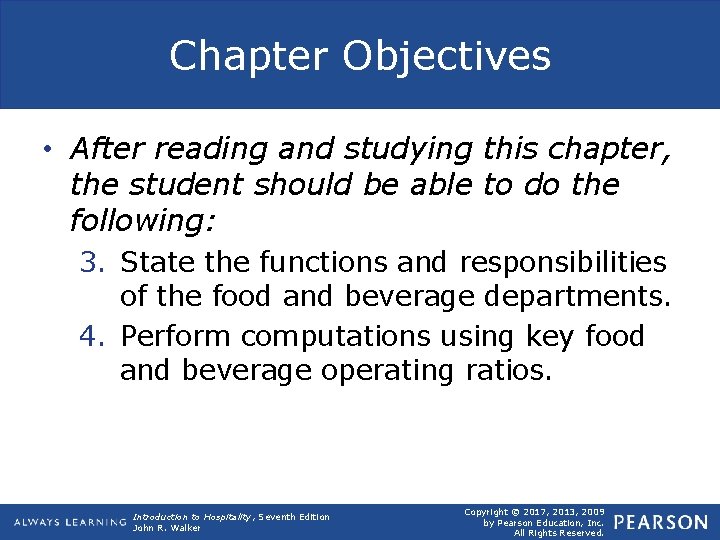 Chapter Objectives • After reading and studying this chapter, the student should be able